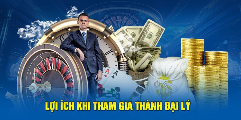 Vị trí đại lý nhà cái đem tới nhiều quyền lợi dành cho đối tác